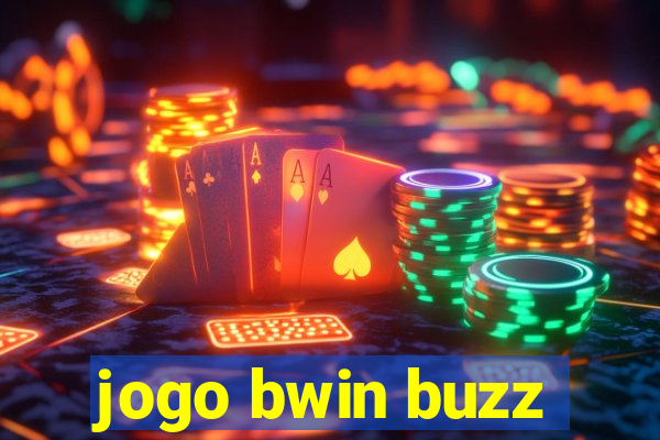 jogo bwin buzz